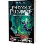 The Doom Of Fallowhearth: Descent Legends of the Dark