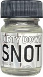 Dirty Down - Snot - 15ml Pot