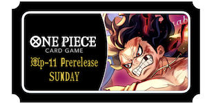 OP11 Pre-Release Sunday Ticket