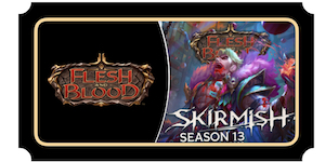 Flesh and blood : Skirmish 13 Ticket Flesh and blood : Skirmish 13 Ticket