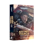 Aestred Thurga: Pyre Of Faith (HB)