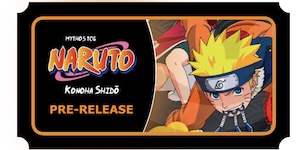 Naruto PreRelease Ticket