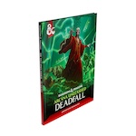 Dungeons & Dragons - Arcana Unleashed Deadfall Hardcover Dungeons & Dragons - Arcana Unleashed Deadfall Hardcover