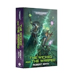 The Wicked And The Warped (HB) - limit of 1 per person The Wicked And The Warped (HB) - limit of 1 per person