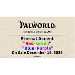 Palworld - TD03 Eternal Ascent Red - Green Trial Deck - Limit of 4 per person Palworld - TD03 Eternal Ascent Red - Green Trial Deck - Limit of 4 per person